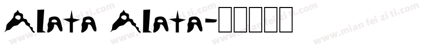 Alata Alata字体转换
